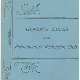 General Rules of the Parliamentary Recreation Club - 1911